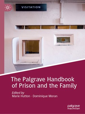 cover image of The Palgrave Handbook of Prison and the Family